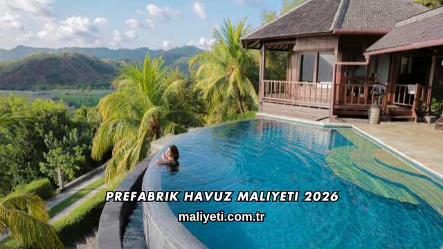 Prefabrik Havuz Maliyeti 2026