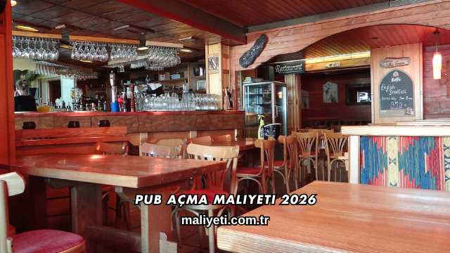Pub Açma Maliyeti 2026