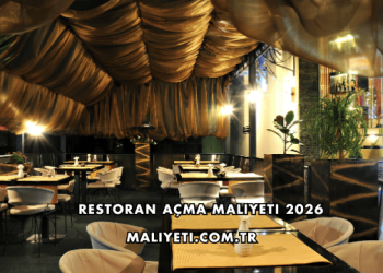 Restoran Açma Maliyeti 2026