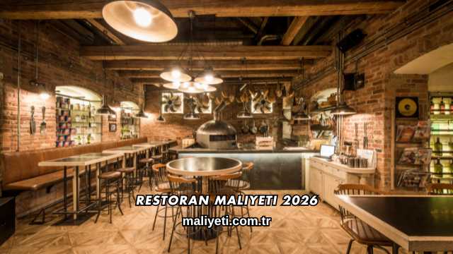 Restoran Maliyeti 2026