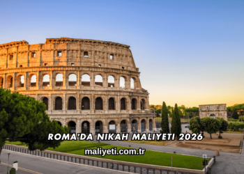 Roma'da Nikah Maliyeti 2026