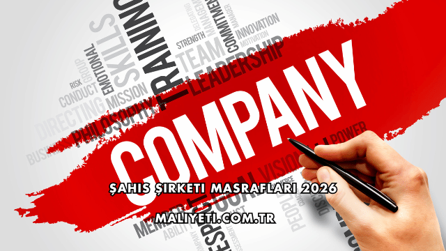 Şahıs Şirketi Masrafları 2026