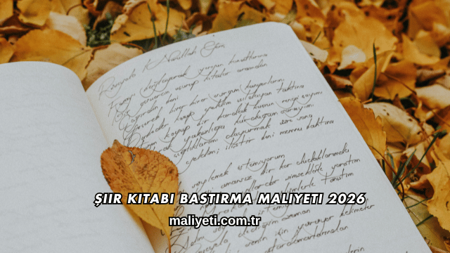 Şiir Kitabı Bastırma Maliyeti 2026