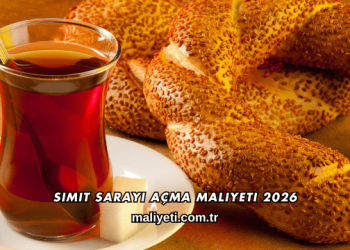 Simit Sarayı Açma Maliyeti 2026