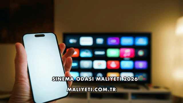 Sinema Odası Maliyeti 2026