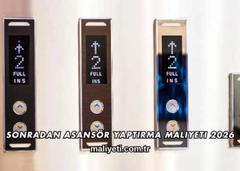 Sonradan Asansör Yaptırma Maliyeti 2026