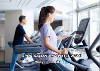 Spor Salonu Maliyeti 2026