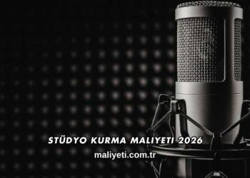 Stüdyo Kurma Maliyeti 2026