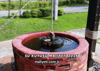Su Kuyusu Maliyeti 2026