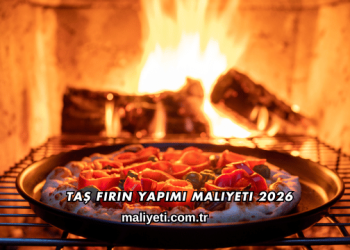 Taş Fırın Yapımı Maliyeti 2026