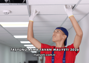 Taşyünü Asma Tavan Maliyeti 2026