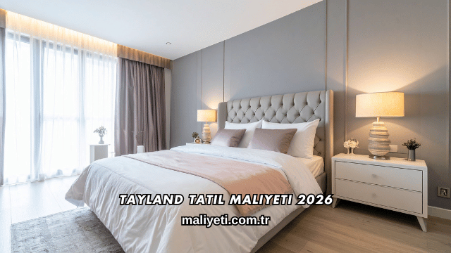 Tayland Tatil Maliyeti 2026