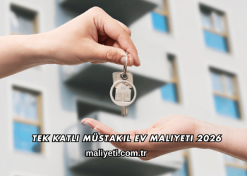Tek Katlı Müstakil Ev Maliyeti 2026