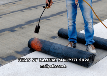 Teras Su Yalıtımı Maliyeti 2026