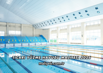 Ticari Yüzme Havuzu Maliyeti 2026