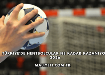 Türkiye'de Hentbolcular Ne Kadar Kazanıyor 2026