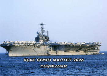 Uçak Gemisi Maliyeti 2026