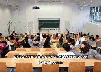 Ukrayna'da Okuma Maliyeti 2026