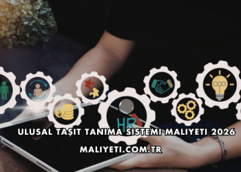 Ulusal Taşıt Tanıma Sistemi Maliyeti 2026