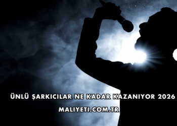Ünlü Şarkıcılar Ne Kadar Kazanıyor 2026