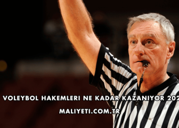 Voleybol Hakemleri Ne Kadar Kazanıyor 2026