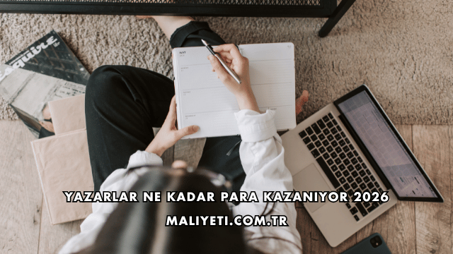 Yazarlar Ne Kadar Para Kazanıyor 2026