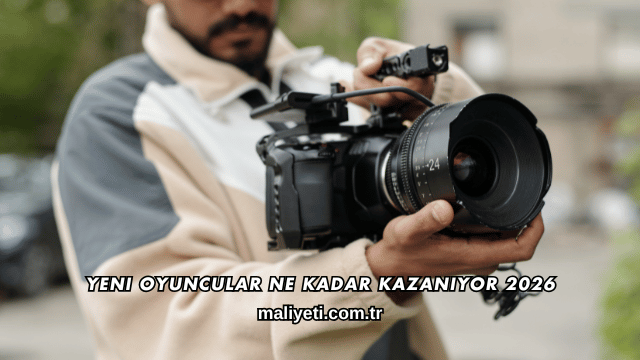 Yeni Oyuncular Ne Kadar Kazanıyor 2026