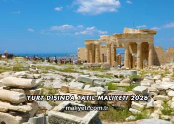 Yurt Dışında Tatil Maliyeti 2026
