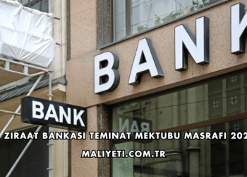 Ziraat Bankası Teminat Mektubu Masrafı 2026