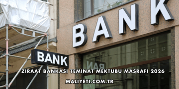 Ziraat Bankası Teminat Mektubu Masrafı 2026